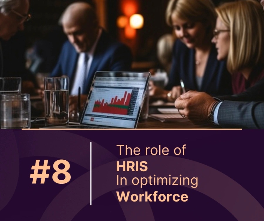 Unlocking Efficiency: The Role of HRIS in Optimizing Workforce Management