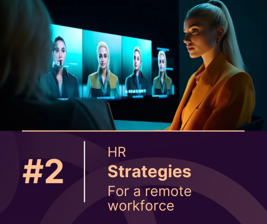 Navigating the Virtual Frontier: HR Strategies for a Remote Workforce