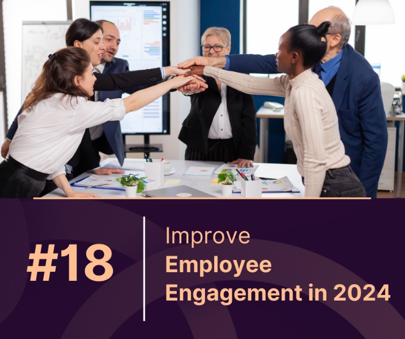 Top Strategies for Improving Employee Engagement in 2024