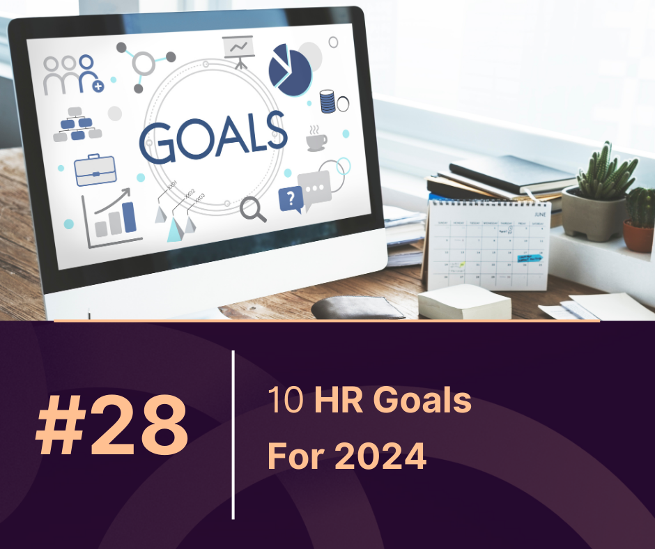 Boosting Employee Engagement: 10 HR Goals for 2024