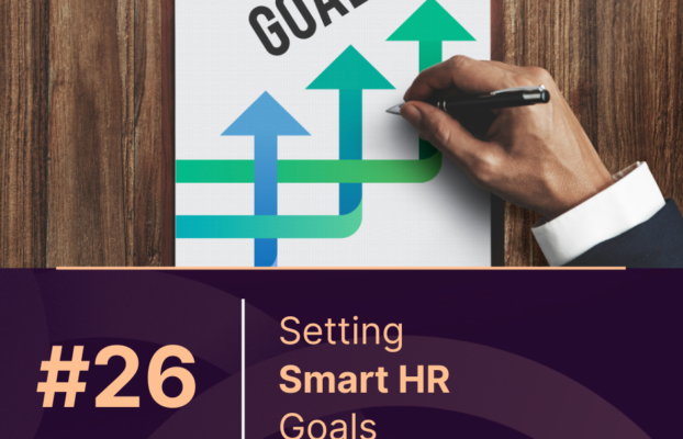 Setting SMART HR Goals: Strategies for Success