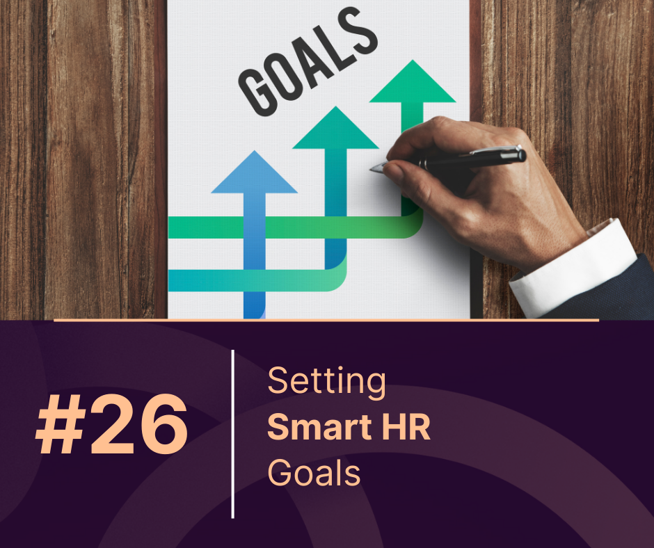 Setting SMART HR Goals: Strategies for Success