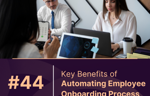 5 Key Benefits of Automating Your Employee Onboarding Process