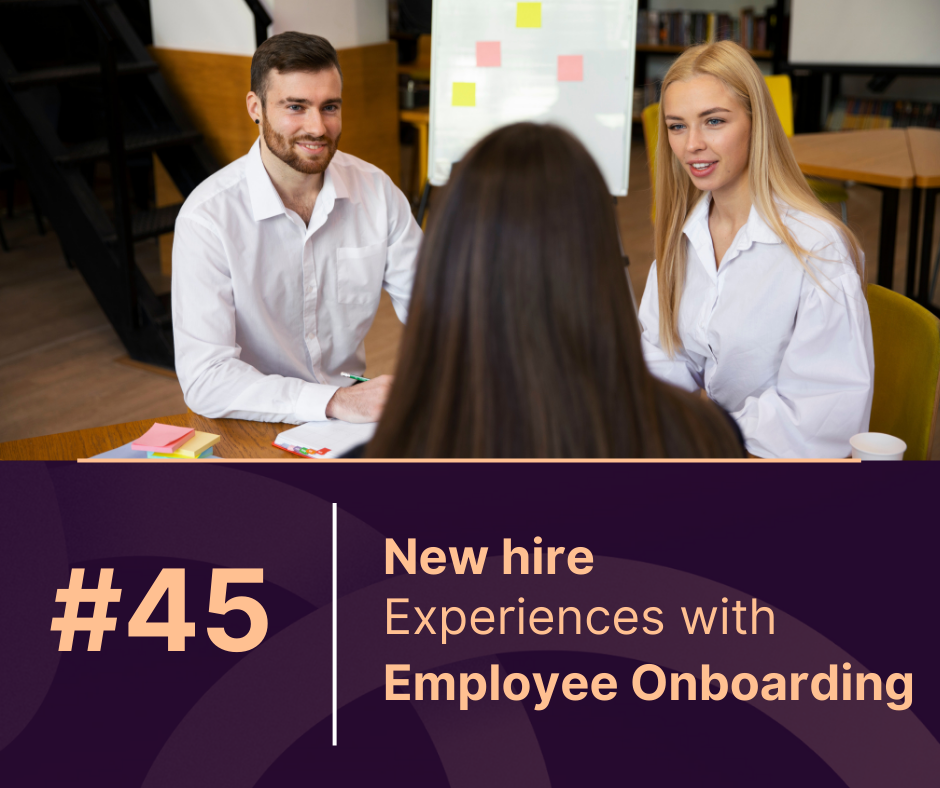 New Hire Experiences with Employee Onboarding