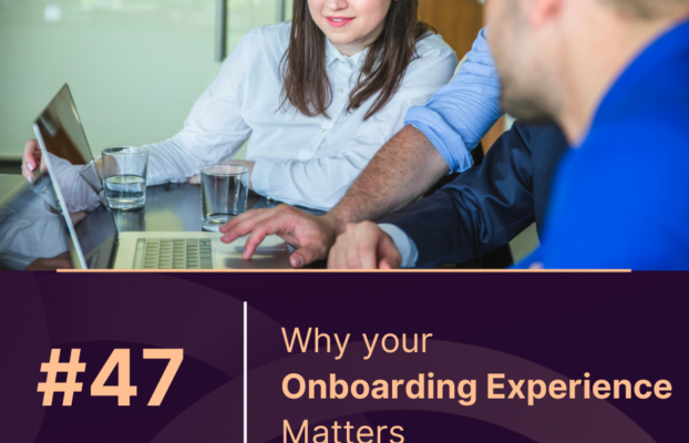 Why Your Onboarding Experience Matters