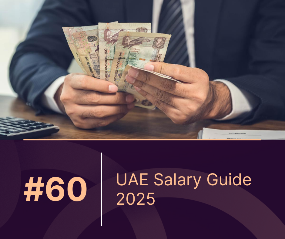 UAE Salary Guide 2025: Benchmarking Pay Across Industries