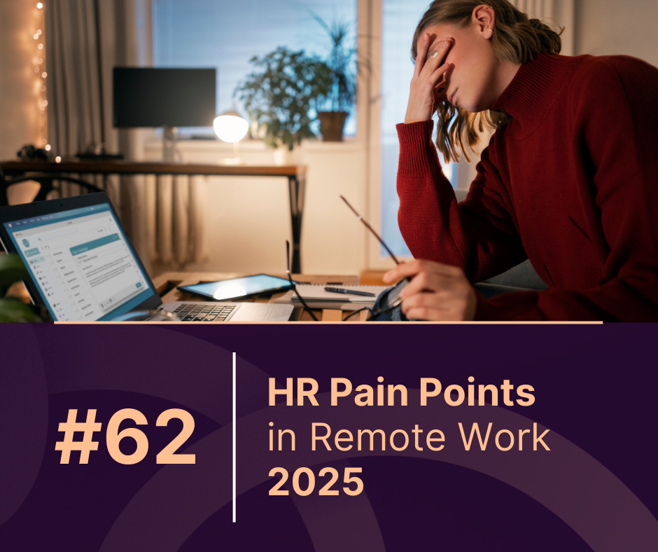 HR Pain Points in Remote Work-Life Balance 2025