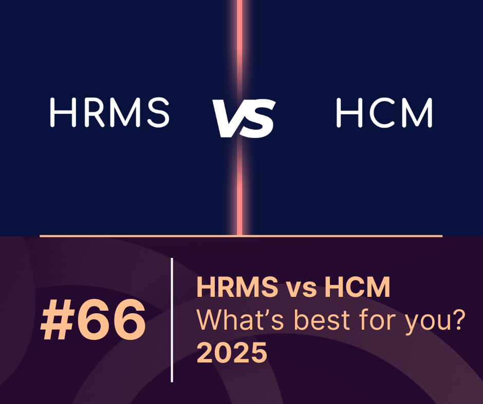 HRMS vs HCM: Which is Best for Your Business in 2025?