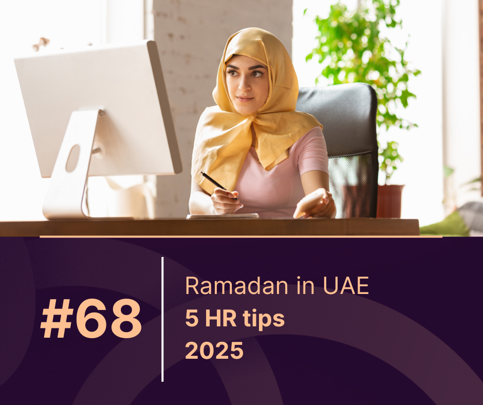 Ramadan 2025 in UAE: 5 Essential Tips for HR Professionals