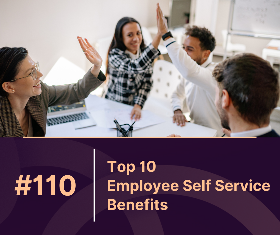 Top 10 Benefits of Employee Self Service for HR and Staff Efficiency