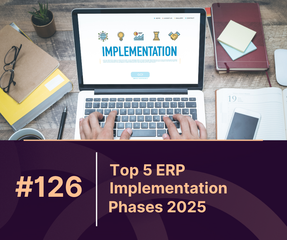 Top 5 ERP Implementation Phases Every Business Must Know