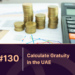 calculate gratuity in the UAE