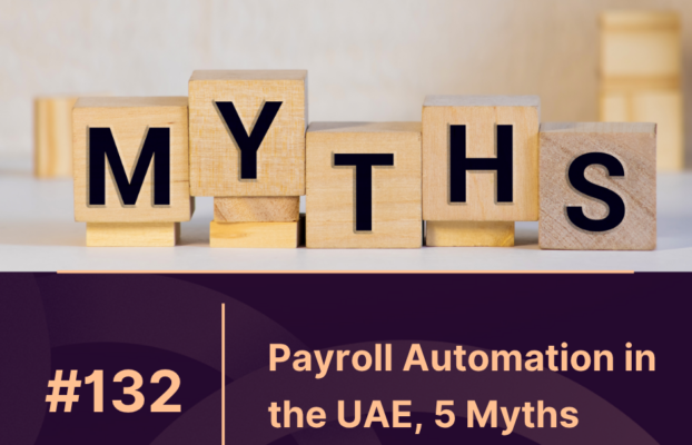 Payroll Automation in the UAE: 5 Myths Busted