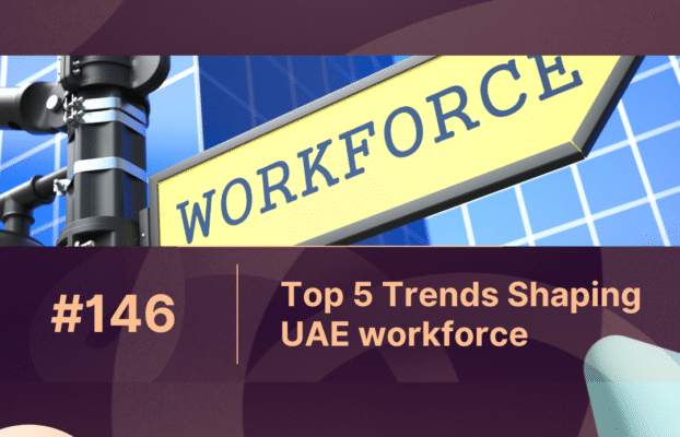 Top 5 Trends Shaping the UAE Workforce in 2025