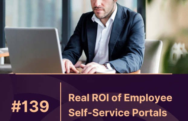 The Real ROI of Employee Self-Service Portals