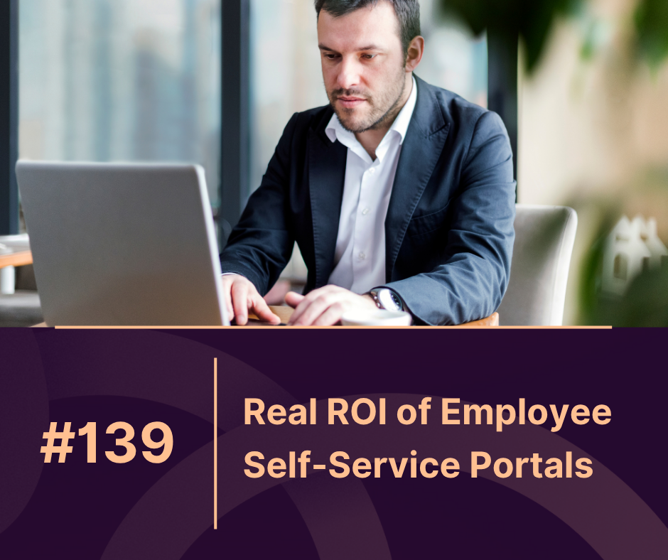 The Real ROI of Employee Self-Service Portals