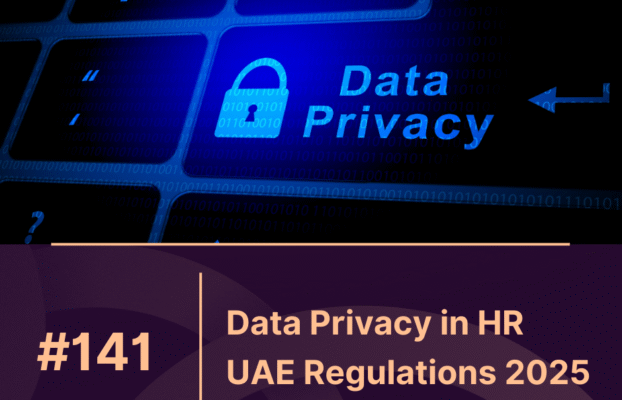 Data Privacy in HR: UAE Regulations You Can’t Ignore