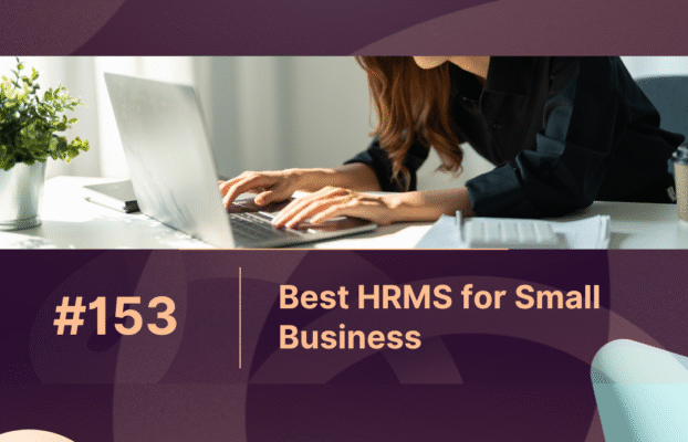 Best HRMS for Small Business: Save Time & Payroll Hassle