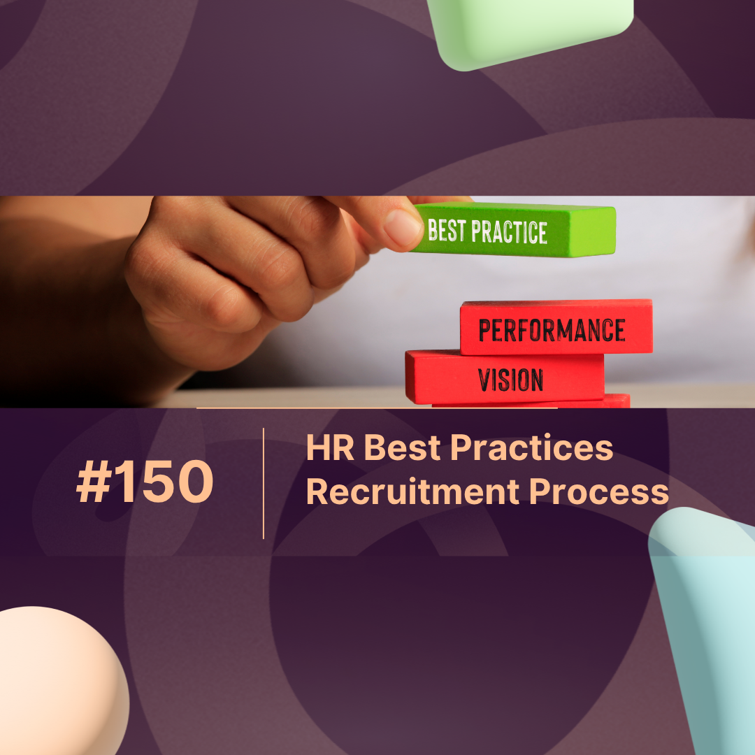 HR Best Practices Recruitment Process: From Job Post to Onboarding