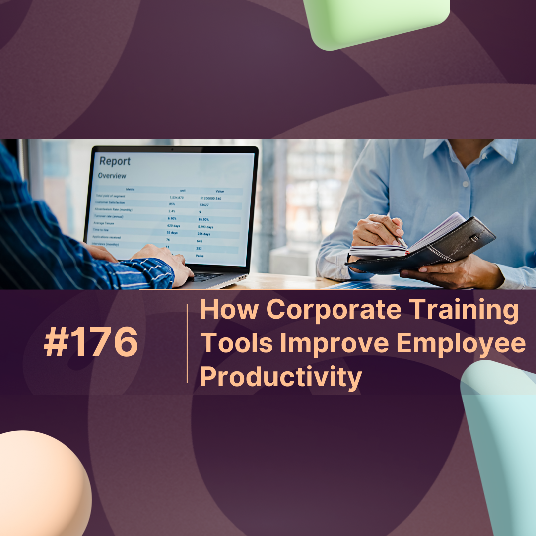 How Corporate Training Tools Improve Employee Productivity