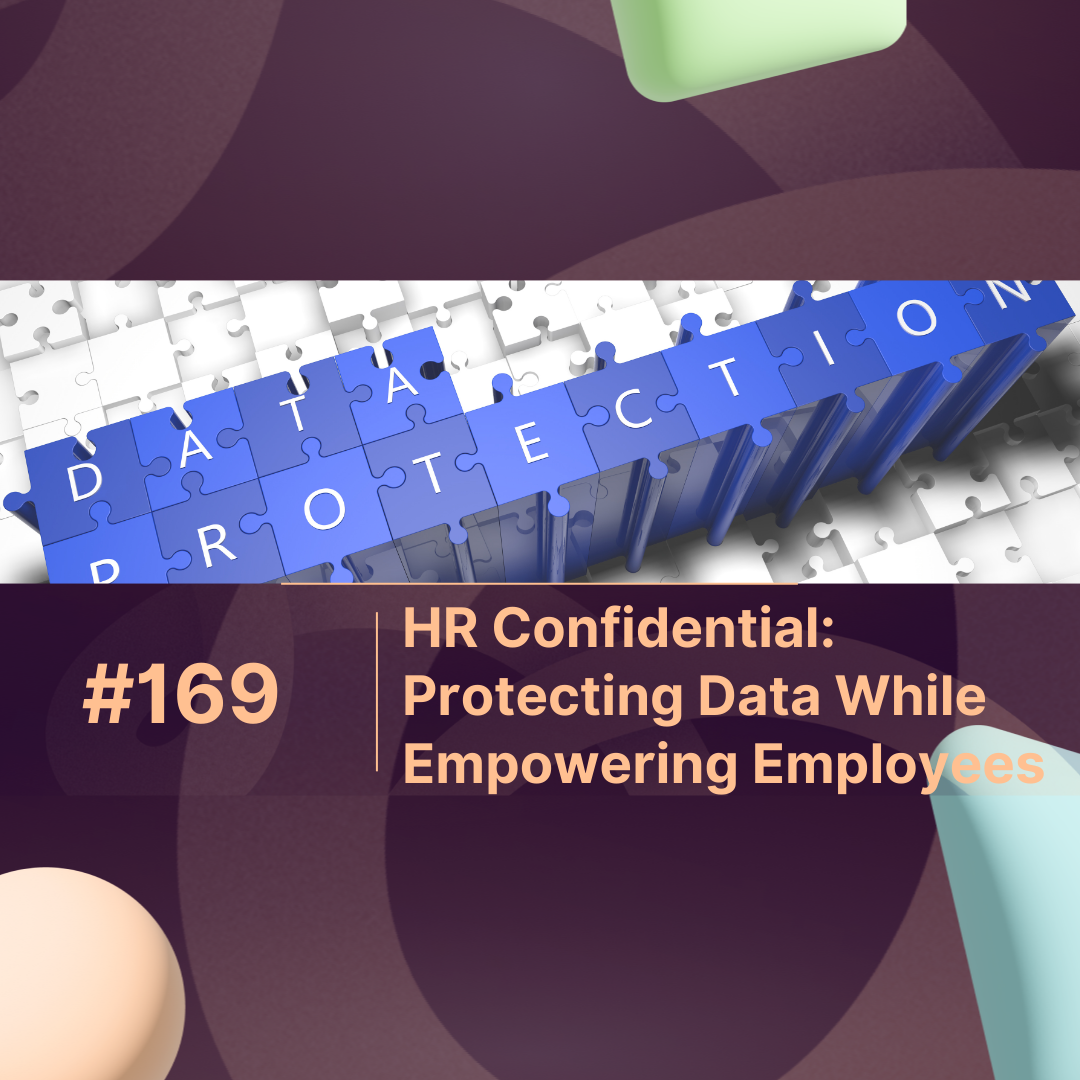 HR Confidential: Protecting Data While Empowering Employees