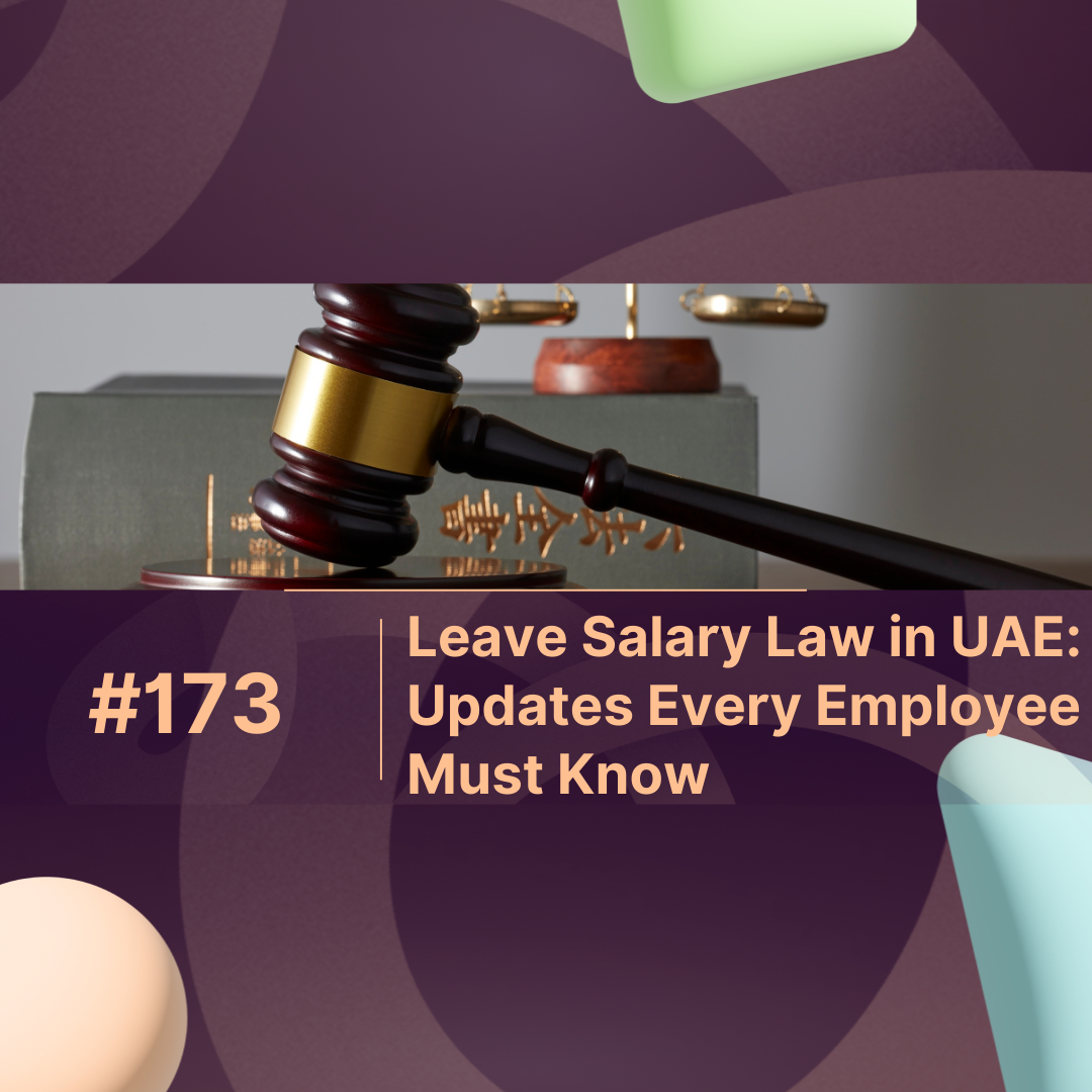 Leave Salary Law in UAE: Updates Every Employee Must Know