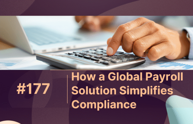 How a Global Payroll Solution Simplifies Compliance
