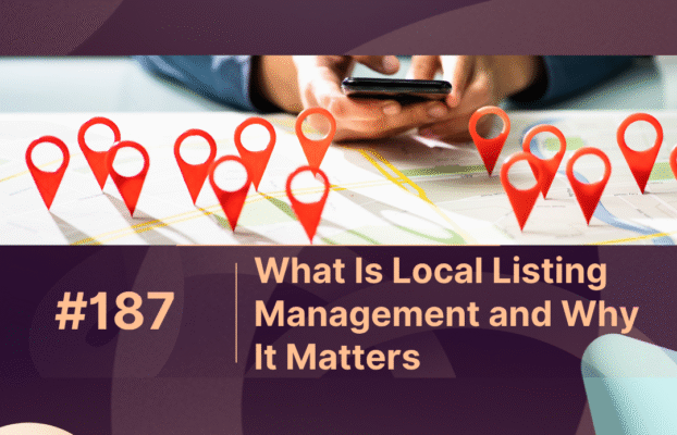 What Is Local Listing Management and Why It Matters