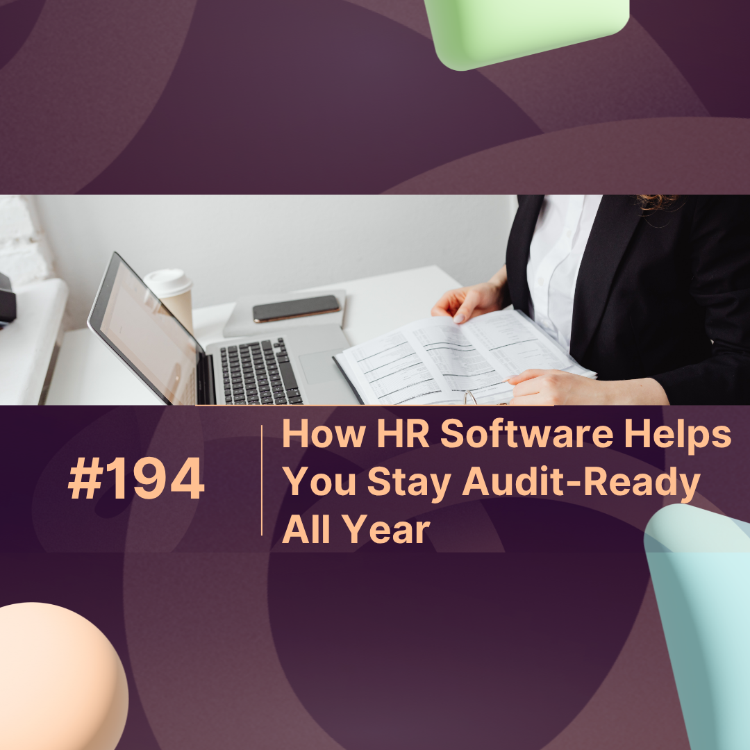 How HR Software Helps You Stay Audit-Ready All Year