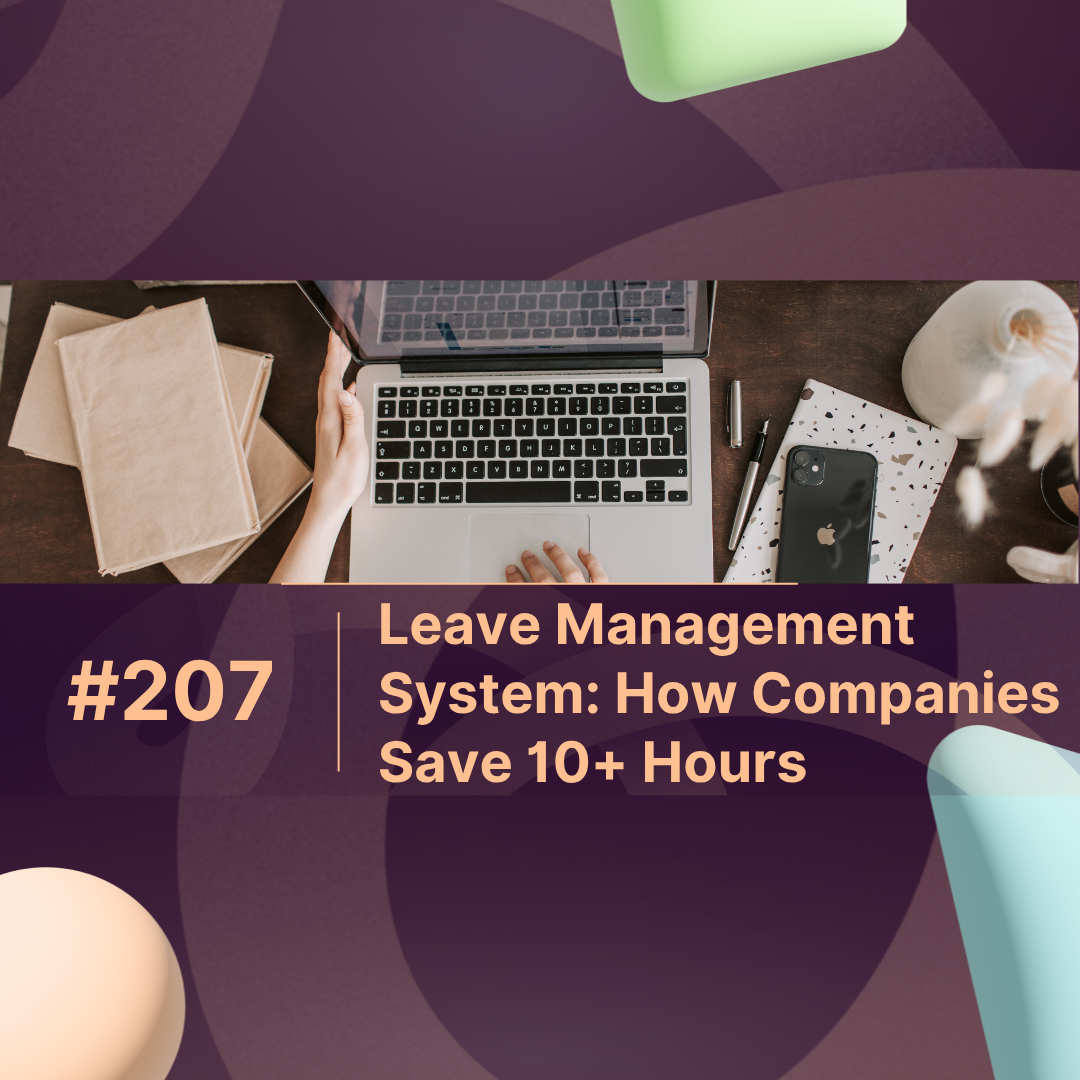 Leave Management System: How Companies Save 10+ Hours Weekly