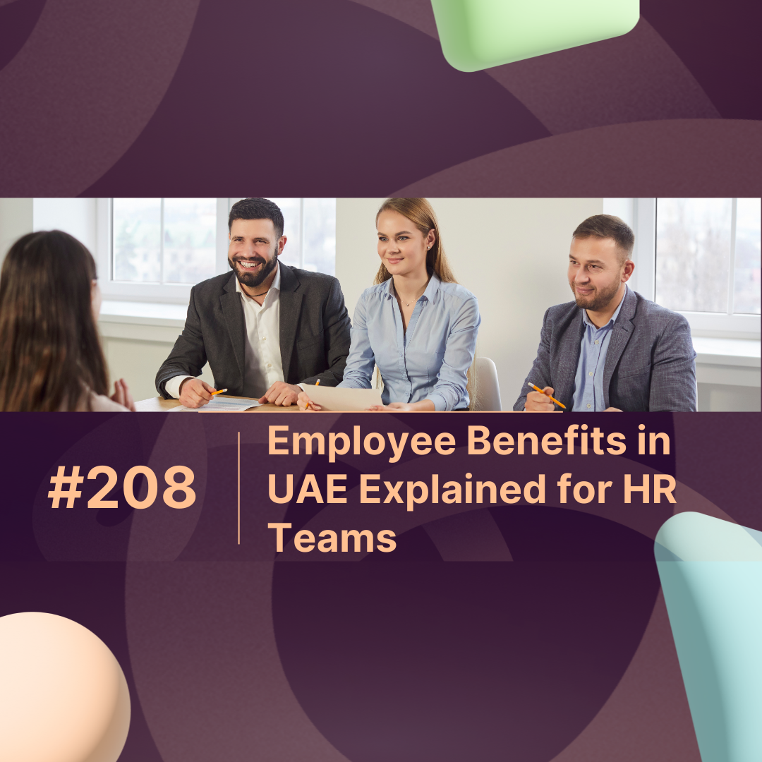 Employee Benefits in UAE Explained for HR Teams