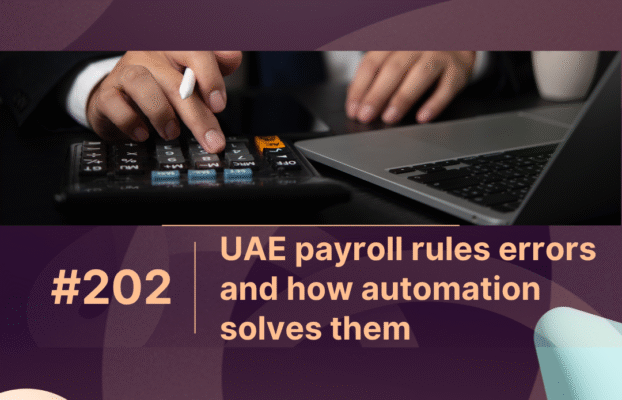UAE payroll rules errors and how automation solves them