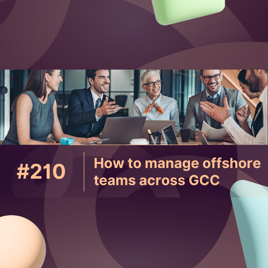 How to manage offshore teams across GCC