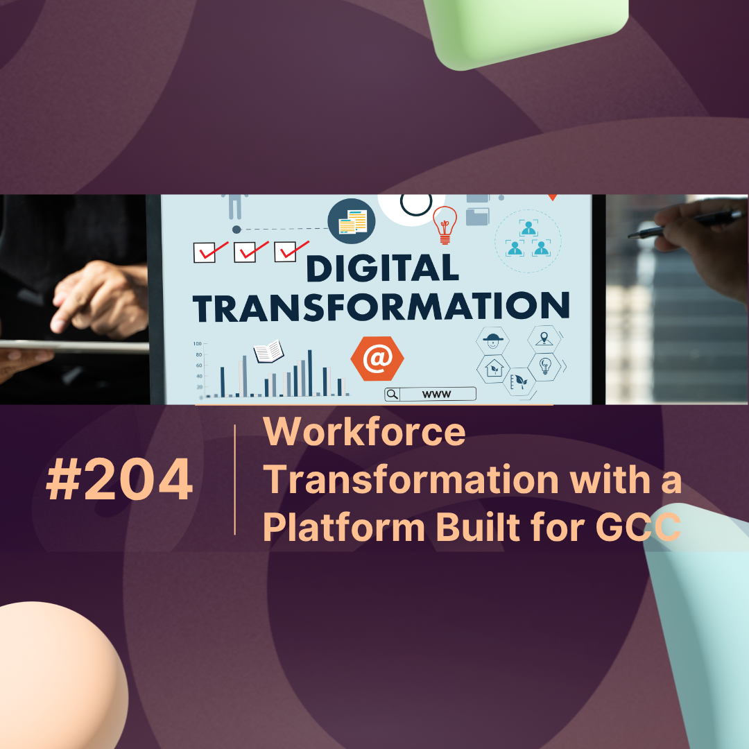 Workforce Transformation with a Platform Built for GCC