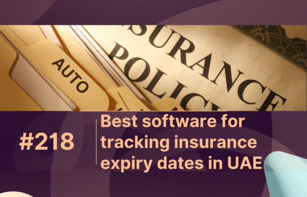 Best software for tracking insurance expiry dates in UAE