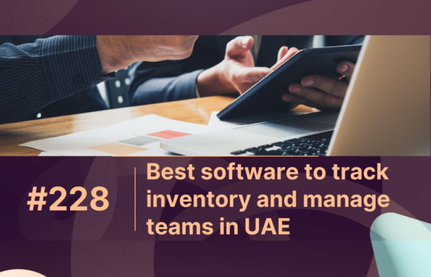 Best software to track inventory and manage teams in UAE