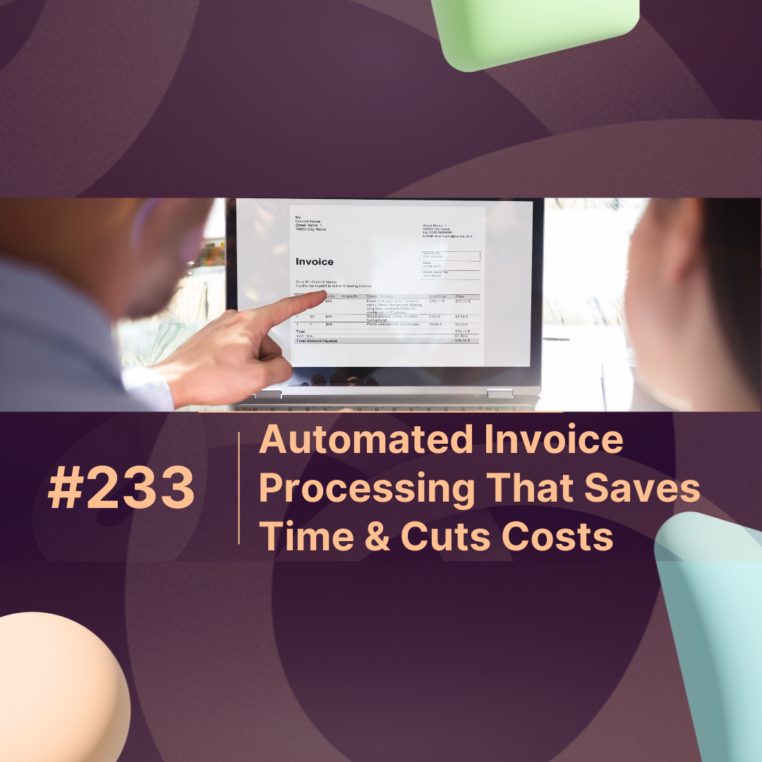 Automated Invoice Processing That Saves Time & Cuts Costs 2026