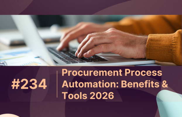 Procurement Process Automation: Benefits & Tools 2026