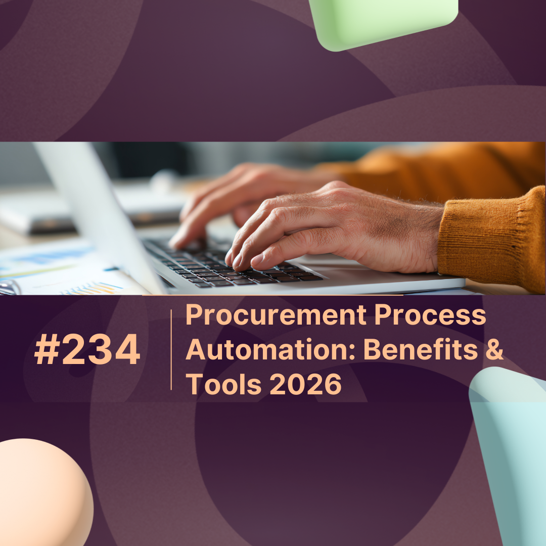 Procurement Process Automation: Benefits & Tools 2026