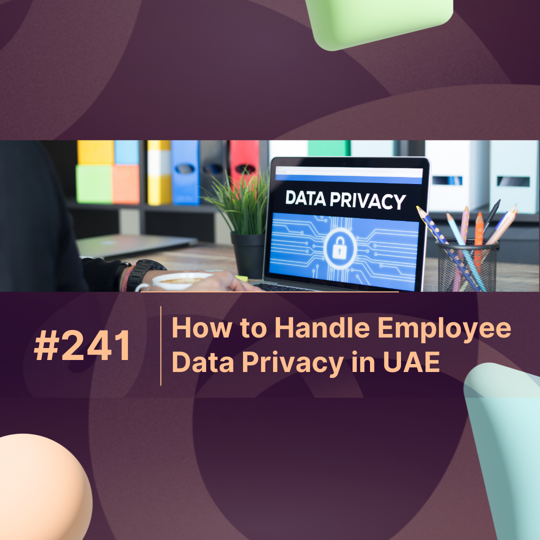 How to Handle Employee Data Privacy in UAE