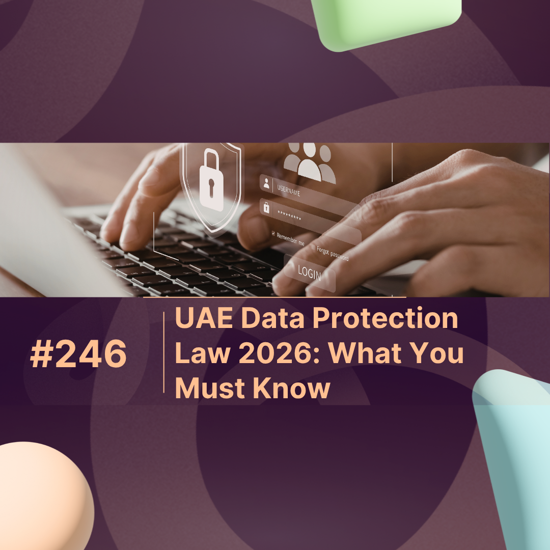 UAE Data Protection Law 2026: What You Must Know