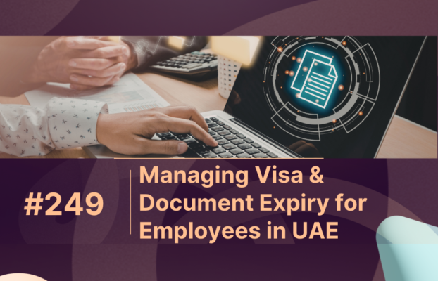 Managing Visa & Document Expiry for Employees in UAE