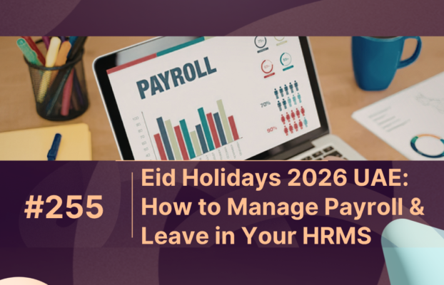 Eid Holidays 2026 UAE: How to Manage Payroll & Leave in Your HRMS