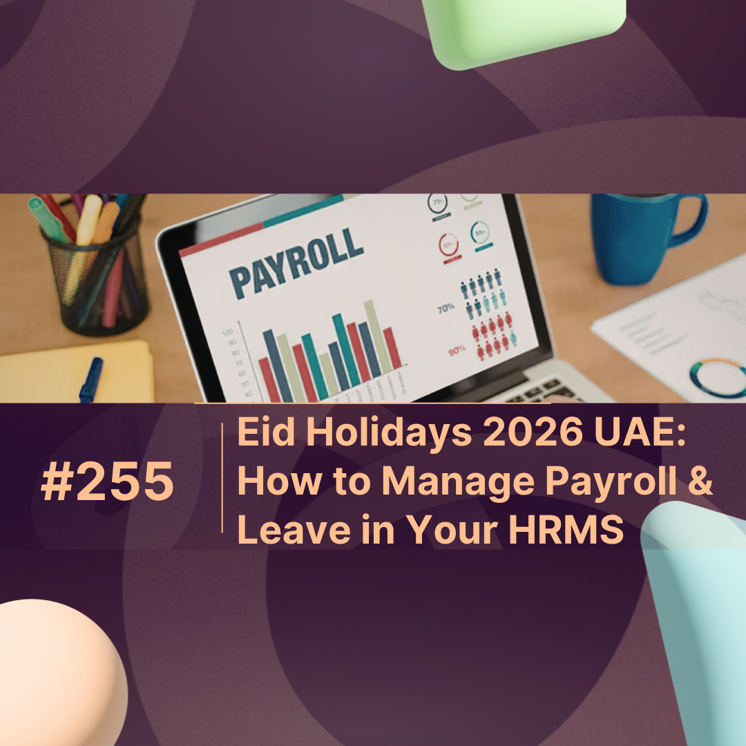 Eid Holidays 2026 UAE: How to Manage Payroll & Leave in Your HRMS