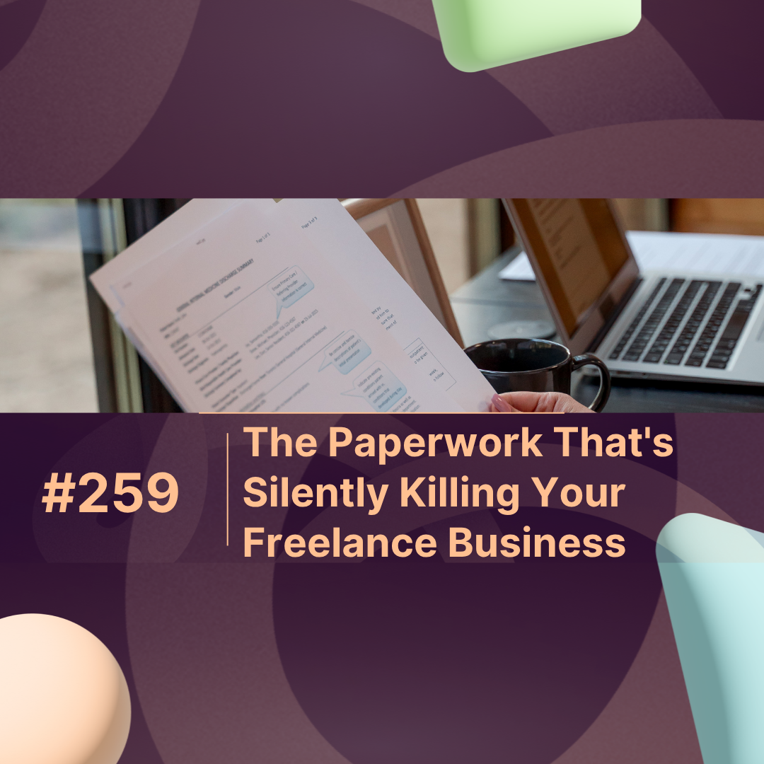 The Paperwork That’s Silently Killing Your Freelance Business 2026